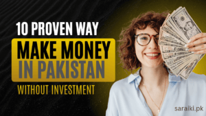 How to Earn Money Online in Pakistan Without Investment: 10 Proven Methods
