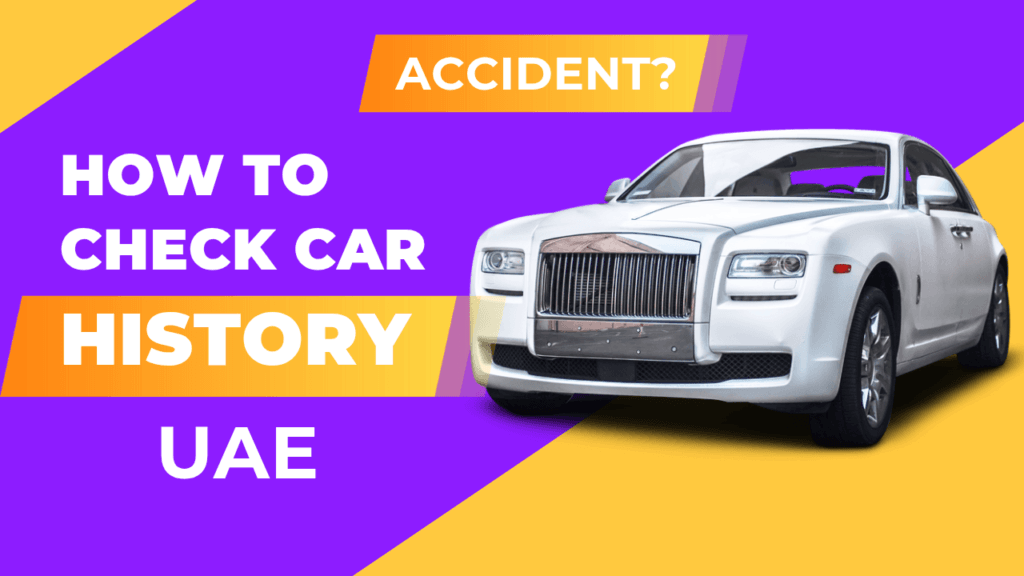 How to Check Car Accident History in UAE – Step by Step Guide (2026)