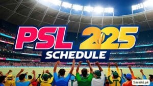 PSL 2025 Schedule & 10 Live Streaming Ways