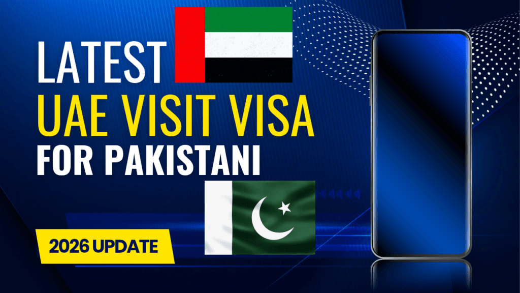 UAE Visit Visa New Rules 2026 for Pakistanis: Updated Guide