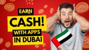 Best Apps to Earn Money in UAE (2026 Updated)