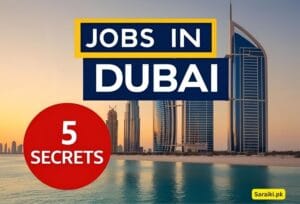 Jobs in Dubai: 5 Secrets to Get Job in 5 Days