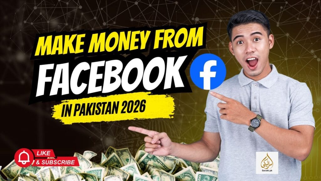 How to Make Money from Facebook in Pakistan 2026: Complete Guide