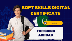 Pakistan Soft Skills Digital Certificate 2025 – Guide for Overseas Job Seekers
